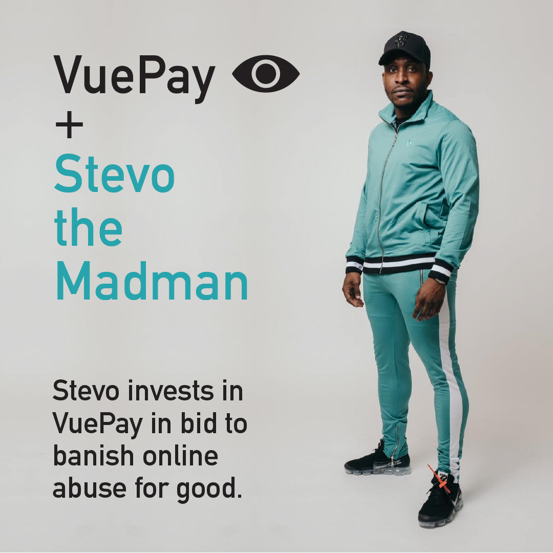 “When it comes to social media companies, they get all the money and we get all the abuse. It’s not acceptable and it’s time to do something about it. VuePay makes the abusers accountable while offering us creators better opportunities to monetise. It’s a no brainer”